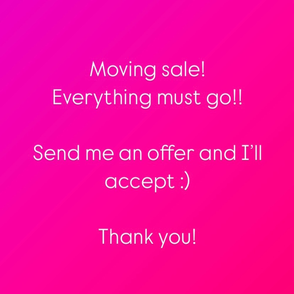 EVERYTHING MUST GO!